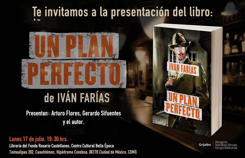 NUESTRO COLABORADOR IVÁN FARÍAS PRESENTA UN PLAN PERFECTO 0