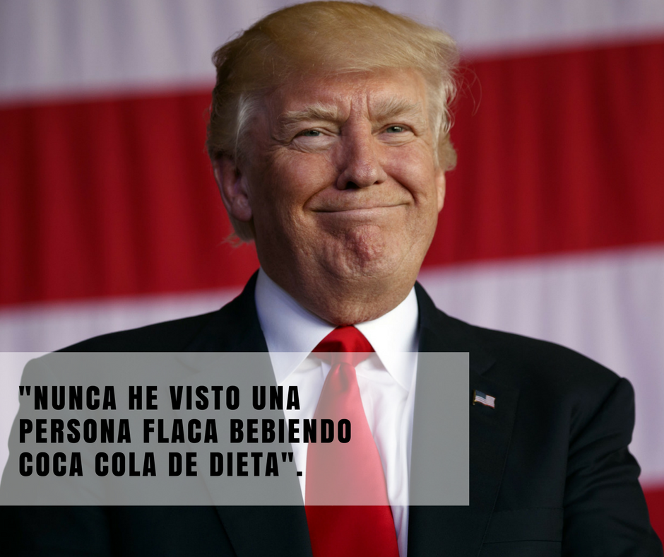 5 Frases de Trump que han dado la vuelta al mundo 1