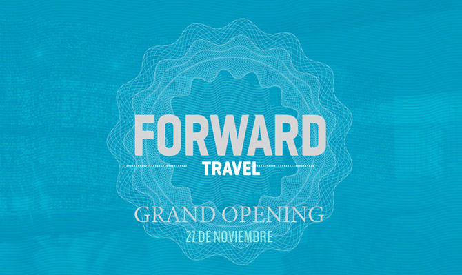 Asiste al Grand Openning de @Forward_Travel