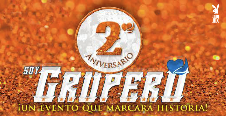 Tú puedes asistir a la fiesta de aniversario de Soy Grupero