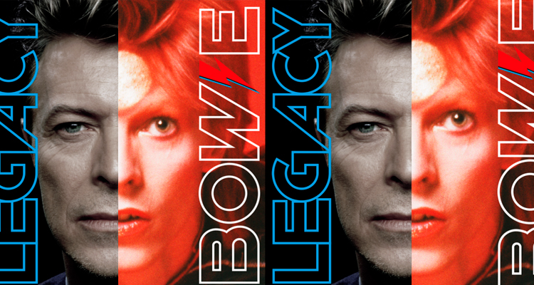 DAVID BOWIE: “LEGACY”