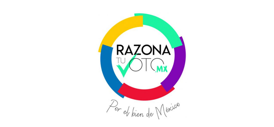 Razona tu voto, por el bien de México