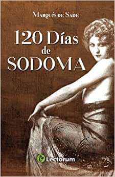 El Marqués de Sade deja flotar la imaginación con 120 días de Sodoma