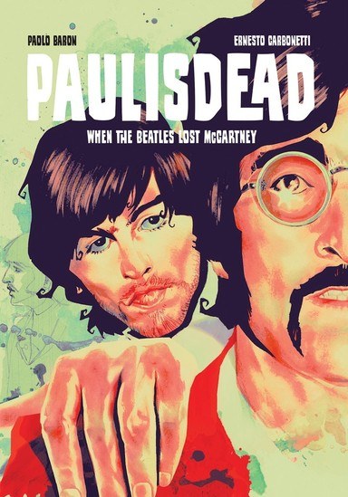 La supuesta muerte de Paul McCartney, el cómic que nos cuenta lo que pasó 0