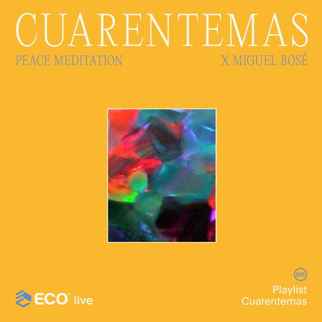 La playlist ideal para meditar en cuarentena cortesía de Miguel Bosé 0