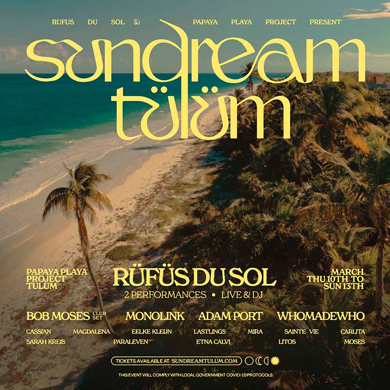 Sundream Tulum: A Paradise of music 0