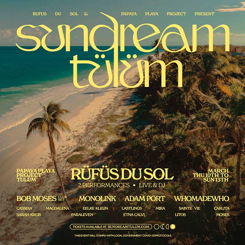 Sundream Tulum: A Paradise of music 0