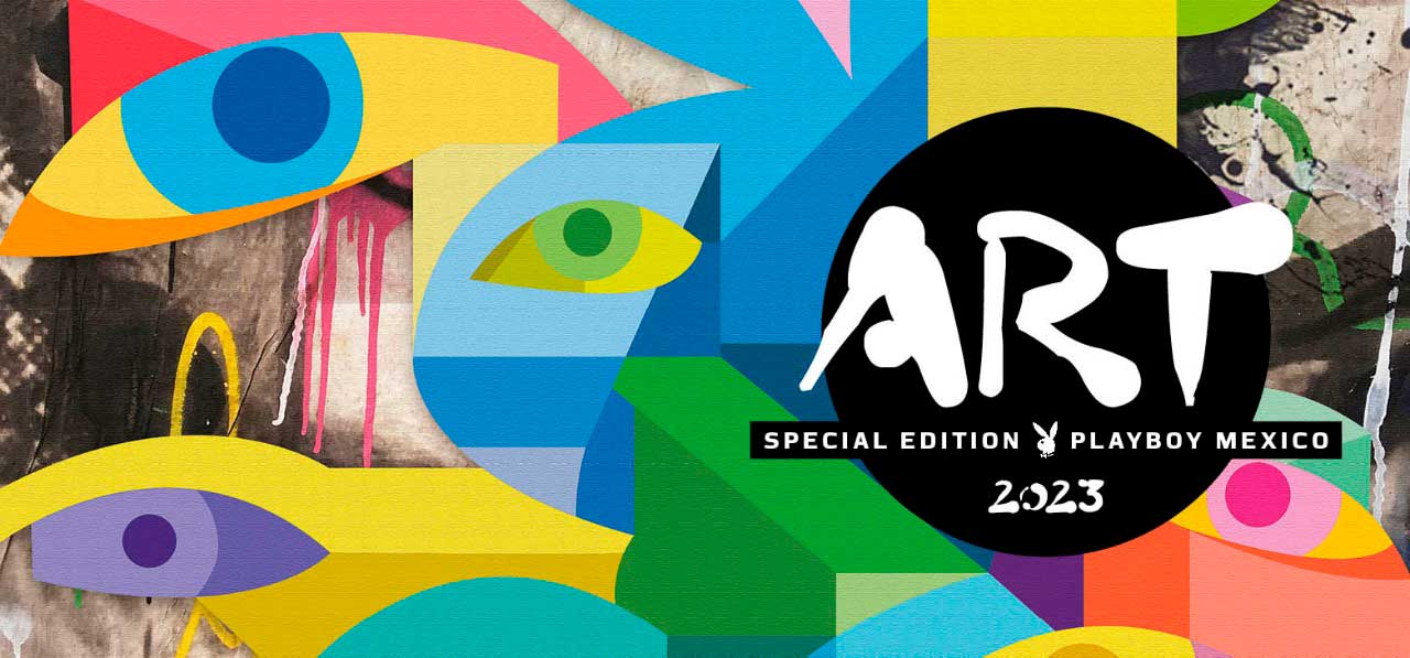 Sé parte de la Art Edition 2023 de Playboy México