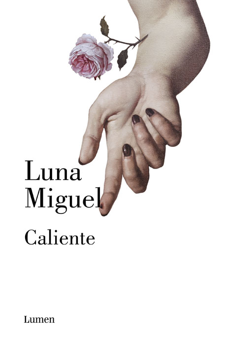 CALIENTE, de Luna Miguel: De masturbaciones y confesiones 0