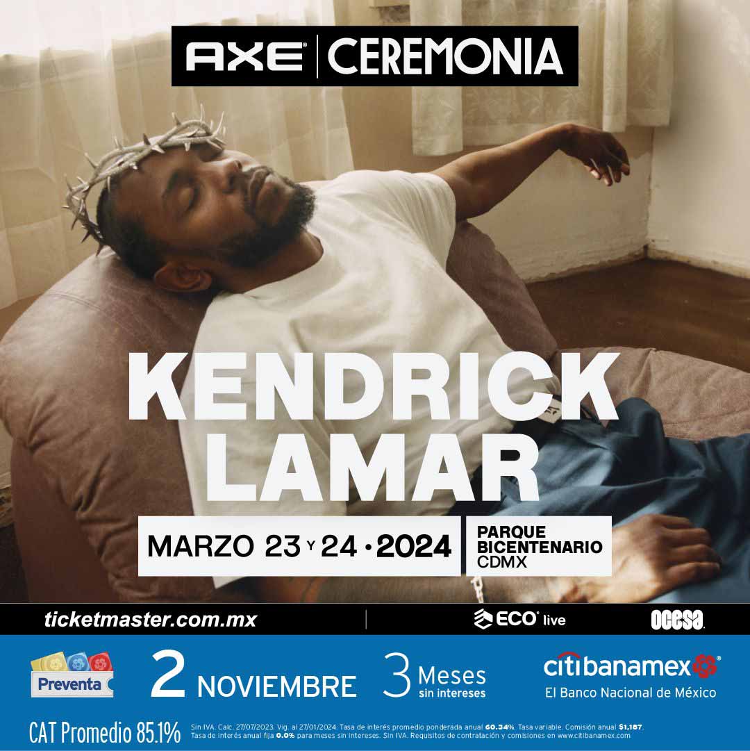 AXE Ceremonia anuncia a Kendrick Lamar por primera vez en CDMX 0