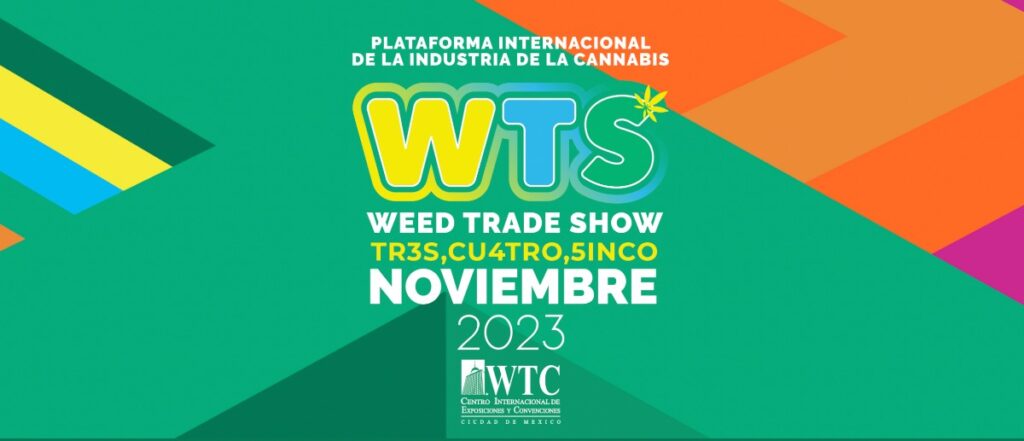 Llega la Weed Trade Show al World Trade Center.