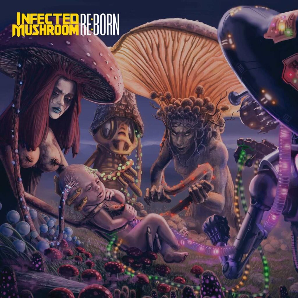 Infected Mushroom Regresa con “REBORN 0