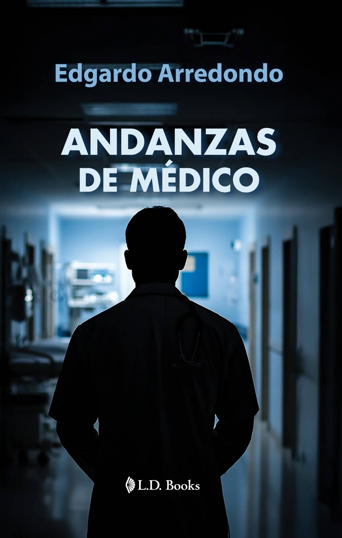“Andanzas de médico”, de Edgardo Arredondo, reúne 40 años de trabajo 1